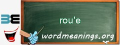 WordMeaning blackboard for rou'e